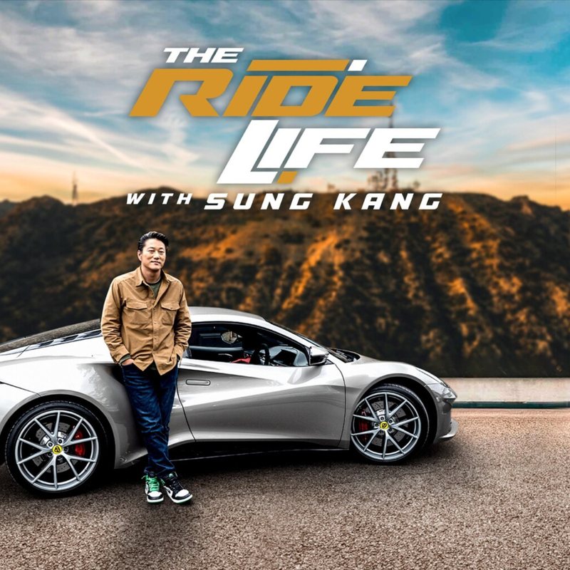 The Ride Life with Sung Kang